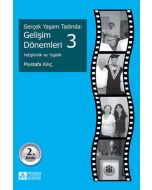 Gerçek Yaşam Tadında: Gelişim Dönemleri - 3