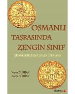 Osmanlı Taşrasında Zengin Sınıf