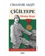 Çiğiltepe - Miralay Reşat