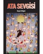 Ata Sevgisi - Hayat Bilgisi