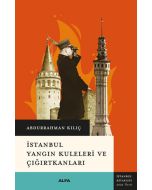 İstanbul Yangın Kuleleri ve Çığırtkanları