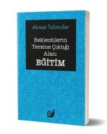 Beklentilerin Tersine Çıktığı Alan: Eğitim