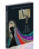 Moda Tasarımcıları için Vizyon