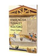 Eski Çağ'da Tuvalet Kültürü