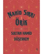 Sultan Hamid Düşerken (Ciltli)
