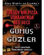 Freddy’nin Pizza Dükkanında Beş Gece - Gümüş Gözler