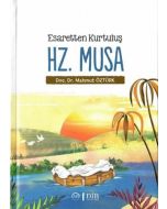 Hz. Musa - Esaretten Kurtuluş