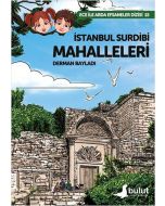 Ece İle Arda Efsaneler Dizisi 15 - İstanbul Surdibi Mahalleleri
