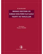 Manas Destanı ve Kırgız Kültürüyle İlgili Tespit ve Tahliller