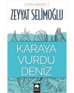 Karaya Vurdu Deniz