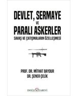 Devlet, Sermaye ve Paralı Askerler