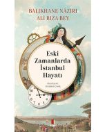 Eski Zamanlarda İstanbul Hayatı