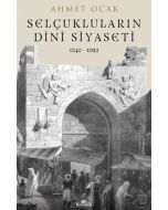 Selçukluların Dini Siyaseti