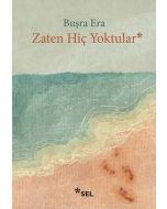 Zaten Hiç Yoktular