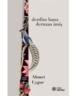 Derdim Bana Derman İmiş