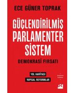 Güçlendirilmiş Parlamenter Sistem - Demokrasi Fırsatı