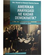 Amerikan Anayasası Ne Kadar Demokratik?