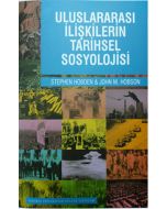 Uluslararası İlişkilerin Tarihsel Sosyolojisi
