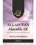 Allah'tan Alacaklı Ol