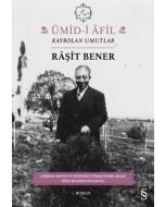 Ümid-i Âfil - Kaybolan Umutlar