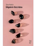 Gölgelerin Gücü Adına