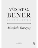 Mızıkalı Yürüyüş (Ciltli)
