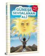 Güneşe Sevdalanan Ali