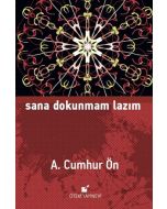 Sana Dokunmam Lazım (Ciltli)