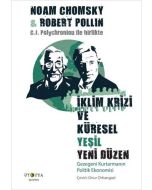 İklim Krizi ve Küresel Yeşil Yeni Düzen - Gezegeni Kurtarmanın Politik Ekonomisi
