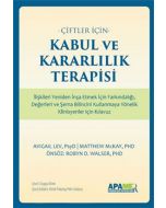 Çiftler İçin Kabul ve Kararlılık Terapisi