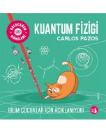 Geleceğin Dâhileri - Kuantum Fiziği