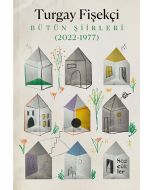 Bütün Şiirleri (2022-1977)