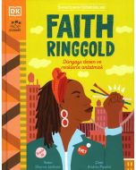 Sanatçının Gördükleri - Faith Ringgold (Ciltli)