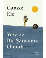 Yine de Bir Şansımız Olmalı
