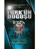 Kutsal Beşgen 2 - Türk'ün Doğuşu