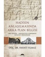 Hadisin Anlaşılmasında Arka Plan Bilgisi