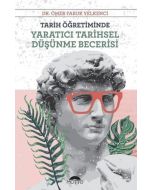 Tarih Öğretiminde Yaratıcı Tarihsel Düşünme Beceri