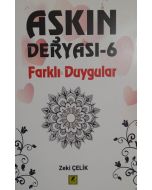 Aşkın Deryası 6 - Farklı Duygular