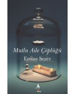 Mutlu Aile Çöplüğü