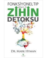 Fonksiyonel Tıp Yaklaşımı ile Zihin Detoksu