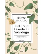 Bitkilerin İnanılmaz Yolculuğu