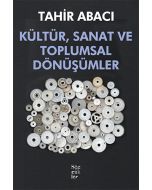 Kültür, Sanat ve Toplumsal Dönüşümler