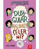 Çocuklar İçin Felsefe - Duygular Aklımızı Çeler mi? 