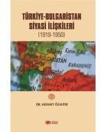 Türkiye-Bulgaristan Siyasi İlişkileri