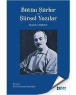 Bütün Şiirler ve Şiirsel Yazılar