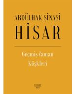 Geçmiş Zaman Köşkleri (Ciltli)