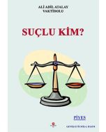 Suçlu Kim?
