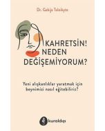 Kahretsin! Neden Değişemiyorum?