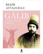 Gâlib - Kuğunun Son Şarkısı