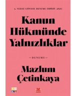 Kanun Hükmünde Yalnızlıklar
